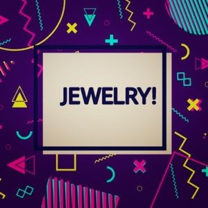 Jewelry!
